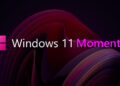Windows 11 Moment 3