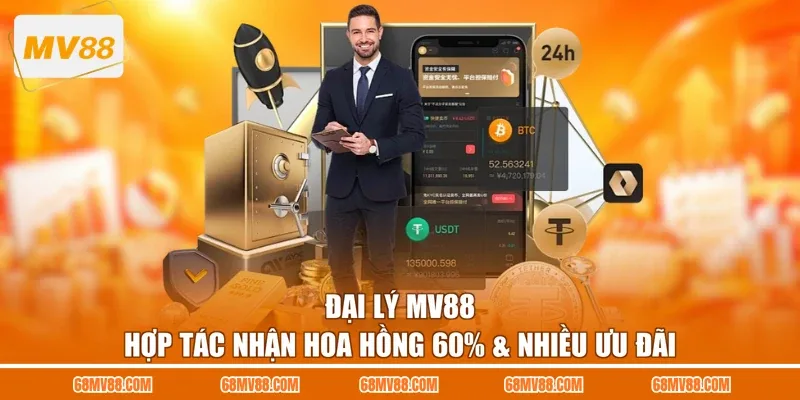 Đại Lý MV88 - Hợp Tác Nhận Hoa Hồng 60% & Nhiều Ưu Đãi